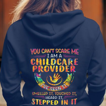 You can't scare me I am a Childcare Provider