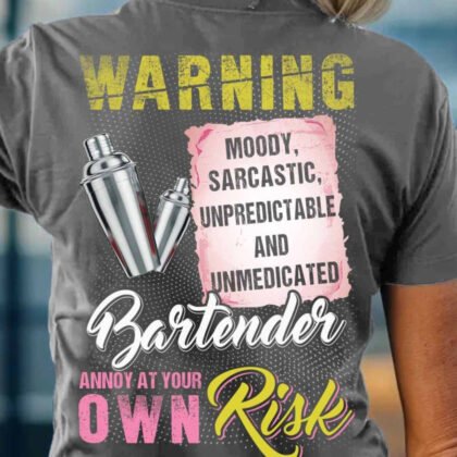 Bartender Annoy at Your Own Risk