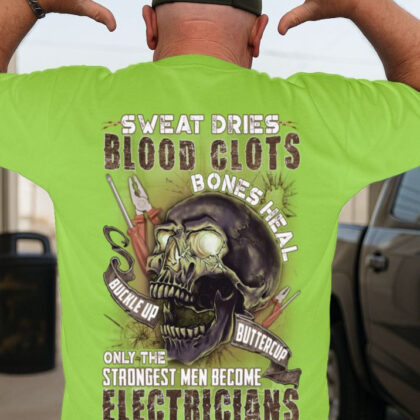 Electrician Sweat Dries Blood Clots Apparel - Electrician Skull