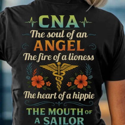 Soul Of Angel CNA Apparel - Funny Quote