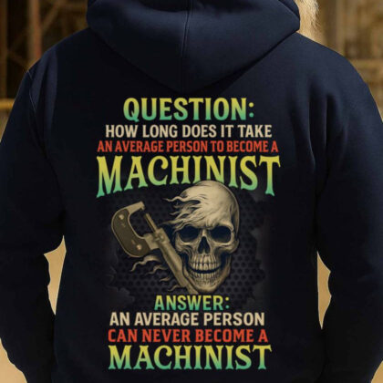 Average Person Can’t Be Machinist Apparel - Skull Wrench