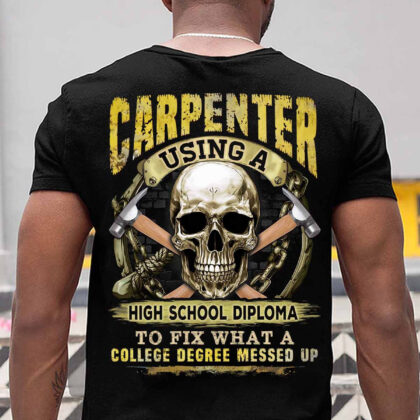 Carpenter Using A High School Diploma - Skull Carpenter
